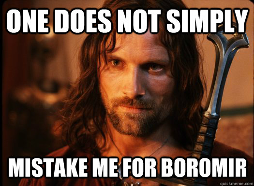 aragorn meme.jpg
