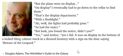 2021-08-07 10_20_16-Quote by Douglas Adams_ “But the plans were on display…” “On display_ I ...”.png