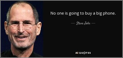 quote-no-one-is-going-to-buy-a-big-phone-steve-jobs-105-79-18.jpg